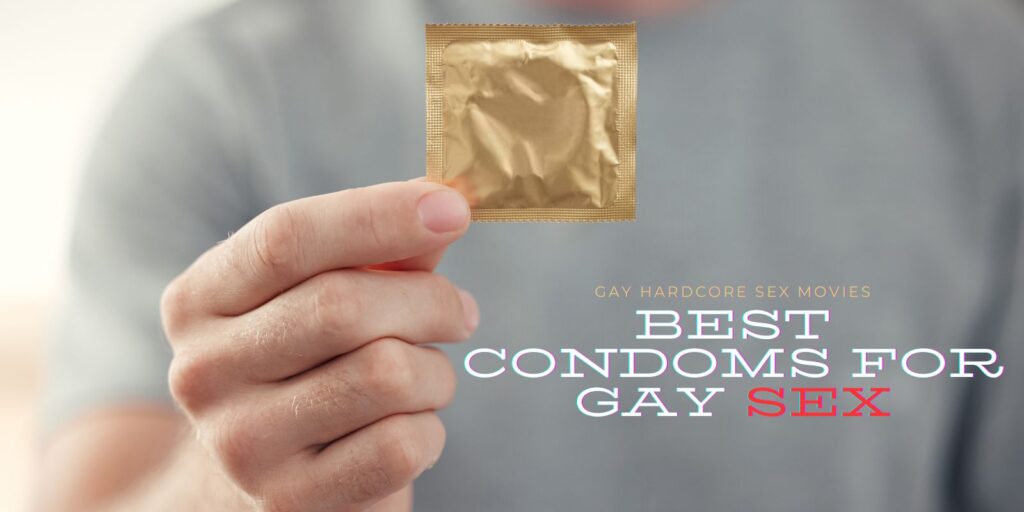 Best Condoms for Gay Sex: How to Choose the Right Fit and Size