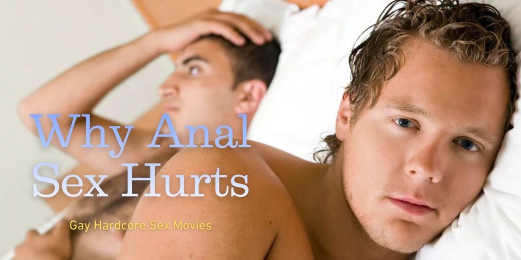 Why Anal Sex Hurts for Bottoms (And How to Make It Feel Good)