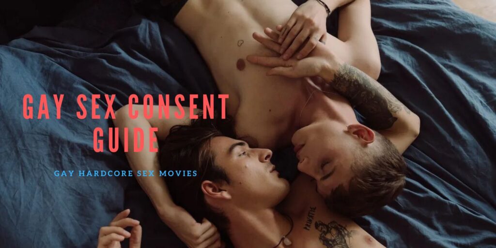 Gay Sex Consent Guide: How to Communicate Clearly and Stay Safe